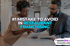 What’s the #1 Mistake To Avoid When I Franchise My Restaurant?